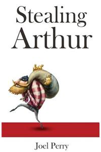 Stealing Arthur