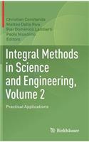 Integral Methods in Science and Engineering, Volume 2