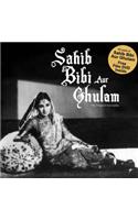 Sahib Bibi Aur Ghulam the Original Screenplay