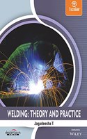 Welding: Theory and Practice