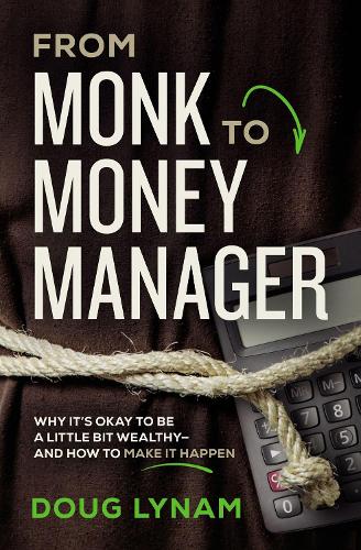 From Monk to Money Manager