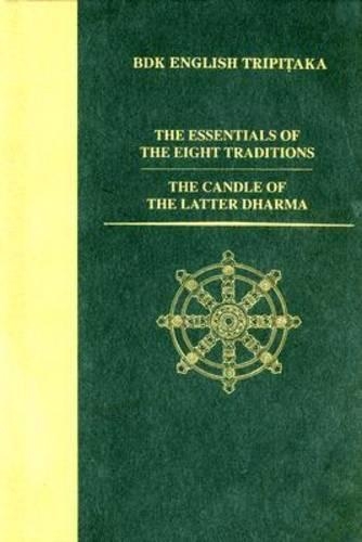 Essentials of the Eight Traditions / The Candle of the Latter Dharma