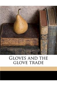Gloves and the Glove Trade