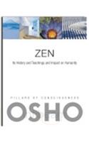 Zen: Its History and Teachings and Impact On Humanity