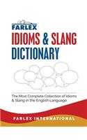 Farlex Idioms and Slang Dictionary