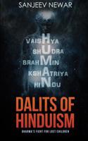 Dalits of Hinduism: Dharma's Fight for Lost Children