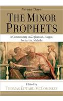 The Minor Prophets – A Commentary on Zephaniah, Haggai, Zechariah, Malachi