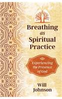 Breathing as Spiritual Practice