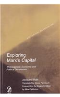 Exploring Marxs Capital:Philosophical, Economic and Political Dimensions