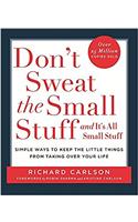 DON T SWEAT THE SMALL STUFF INDIA C