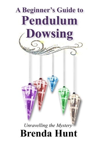 A Beginner's Guide to Pendulum Dowsing