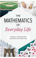 Mathematics of Everyday Life