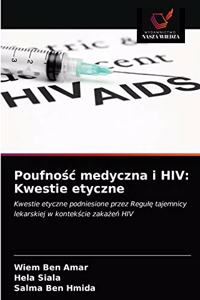 Poufnośc medyczna i HIV