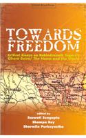 Towards Freedom