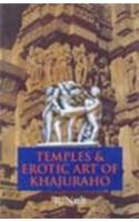 Temples And Erotic Art Of Khajuraho