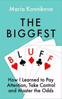 The Biggest Bluff