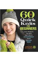 60 Quick Knits for Beginners