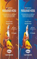 Parashar Hora (One Hundred Chapters): with over 20 additional chapters as per the original manuscript and culled out from various ... wrongly named as BPHS (Set of 2 Volumes)