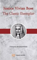 Justice Vivian Bose: The Classic Exemplar