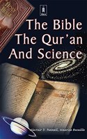 The Bible the Qur'an and Science