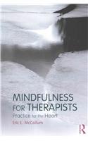 Mindfulness for Therapists