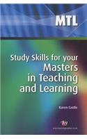 Study Skills for Your Masters in Teaching and Learning