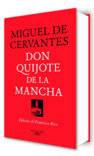 Don Quijote de la Mancha (Edición de Francisco Rico) / Don Quixote (Edited by Francisco Rico)