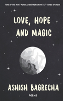 Love, Hope and Magic