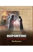 Inside Reporting: A Practical Guide to the Craft of Journalism