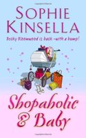 Shopaholic & Baby: (Shopaholic Book 5)