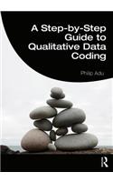 Step-by-Step Guide to Qualitative Data Coding