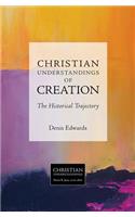 Christian Understandings of Creation