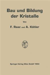Bau und Bildung der Kristalle