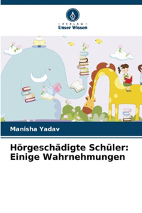 Hörgeschädigte Schüler