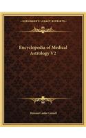 Encyclopedia of Medical Astrology V2