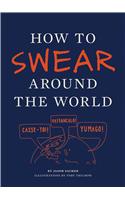 How to Swear Around the World