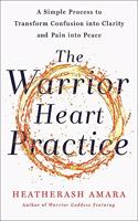 The Warrior Heart Practice