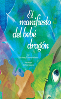 manifiesto del bebé dragón (Spanish)
