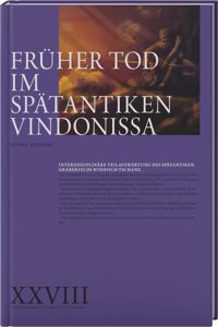 Fruher Tod Im Spatantiken Vindonissa