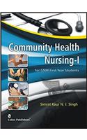 Community Health Nursing - I for GNM First Year Students