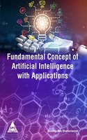 Fundamental Concept of Artificial Intelligence with Applications