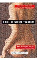 A Billion Wicked Thoughts