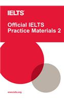 Official IELTS Practice Materials 2 with DVD