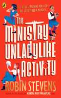 The Ministry of Unladylike Activity