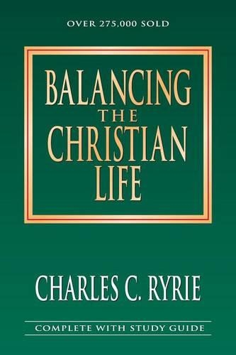 Balancing the Christian Life