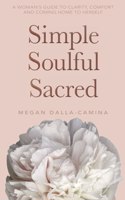 Simple Soulful Sacred