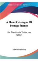 Hand Catalogue Of Postage Stamps