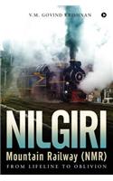 Nilgiri Mountain Railway (NMR)