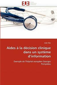 Aides � La D�cision Clinique Dans Un Syst�me d''information