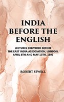 India Before the English [Paperback] Sewell, Robert